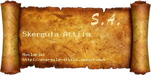Skergula Attila névjegykártya
